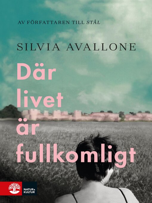 Title details for Där livet är fullkomligt by Silvia Avallone - Available